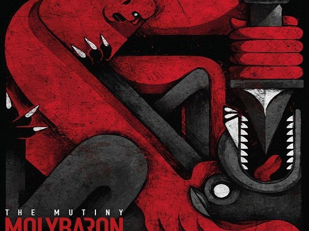 CHRONIQUE : Album THE MUTINY de MOLYBARON