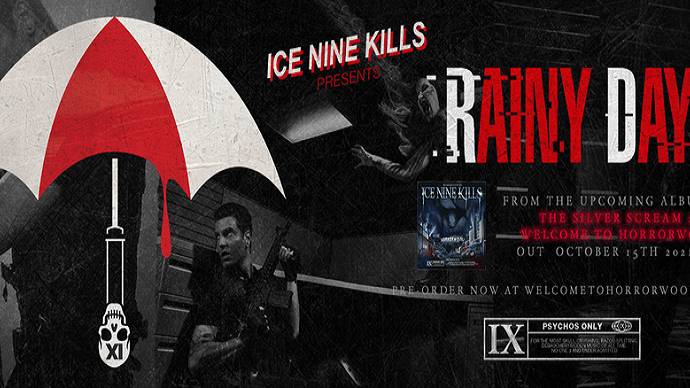 ICE NINE KILLS :  Vidéo de « Rainy Day »
