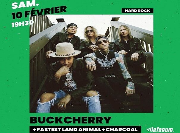 BUCKCHERRY + FASTEST LAND ANIMAL + CHARCOAL