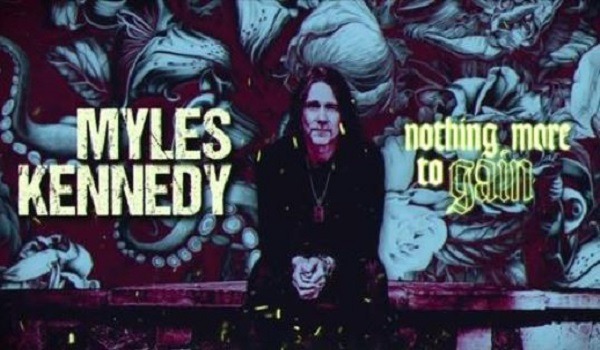 Myles Kennedy : « Nothing More To Gain »