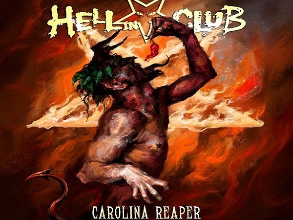 Hell In The Club : « Carolina Reaper »