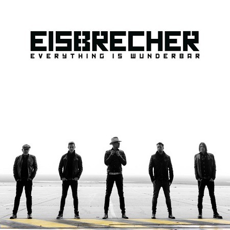 Eisbrecher : Everything is wunderbar