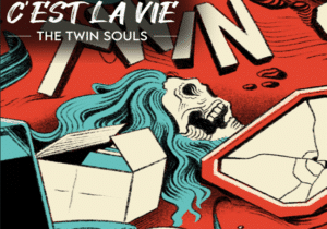 The Twin Souls : single C&rsquo;est La Vie