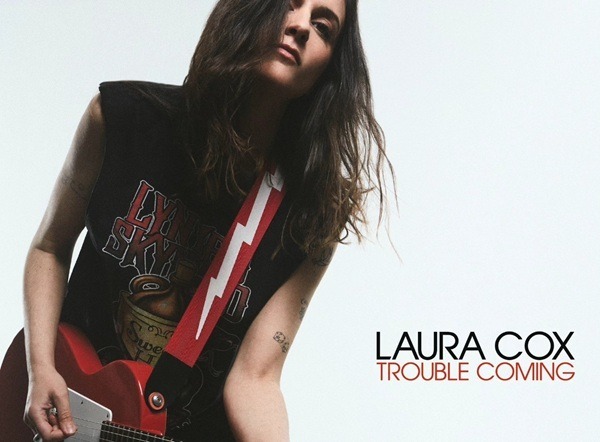 LAURA COX : NOUVEL ALBUM TROUBLE COMING