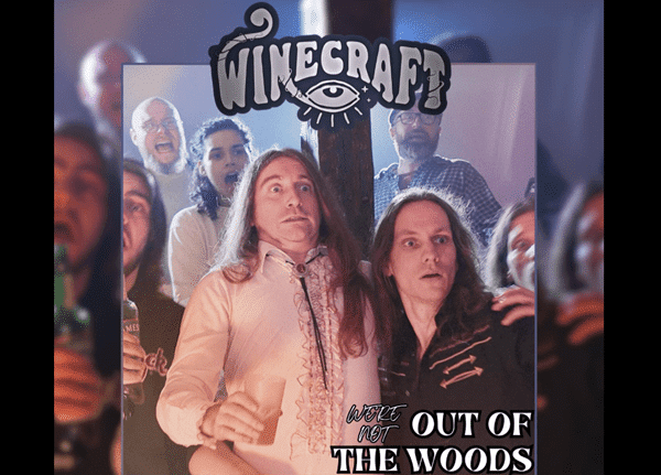 WINECRAFT : (We&rsquo;re not) Out of the Woods