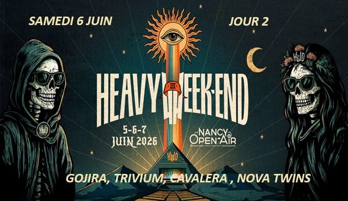 HEAVY WEEK-END : samedi 6 juin : Jour 2