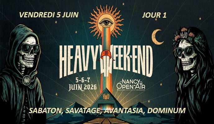 HEAVY WEEK-END : vendredi 5 juin : Jour 1