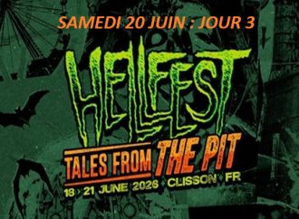 HELLFEST 2026 : SAMEDI 20 JUIN : JOUR 3