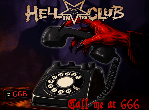 Hell in the Club : Single « Call Me at 666 »