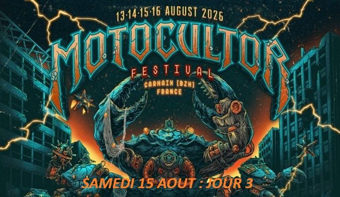 MOTOCULTOR 2026 : samedi 15 août : jour 3
