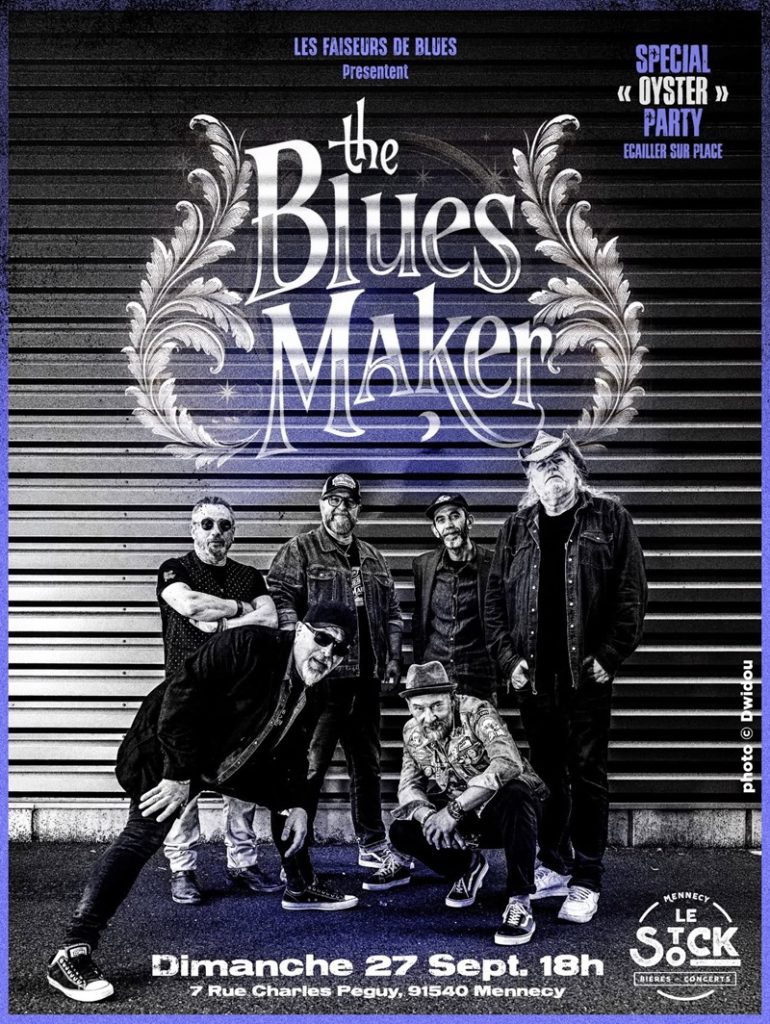 The Blues Maker le dimanche 27 septembre au Stock de Mennecy 